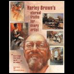 Harley Browns Eternal Truths for Every Artist