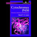 Cytochromes P450  Structure, Function and Mechanism