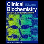 Clinical Biochemistry : Metabolic and Clinical Aspects