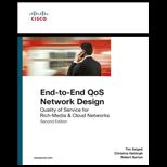 End To End QoS Network Design: Quality of Service for Rich Media and Cloud Networks
