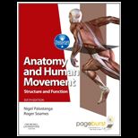 Anatomy and Human Movement Structure and Function   With Access