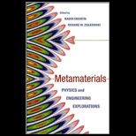 Metamaterials  Physics and Engineering Explorations