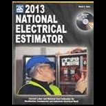2013 National Electrical Estimator: Current Labor and Material Cost Estimates for Residential, Commercial and Industrial Electrical Work With Cd