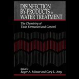 Disinfection by Products in Water Treatment  The Chemistry of Their Formation and Control