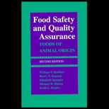 Food Safety and Quality Assurance : Foods of Animal Origin