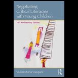 Negotiating Critical Literacies With Young