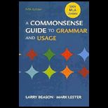 Commonsense Guide to Grammar and Usage with 2009 MLA Update