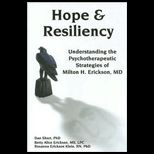 Hope and Resiliency  Understanding the Psychotherapeutic Strategies of Milton H. Erickson