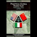 Practical Global Family Law: United States, China, and Italy