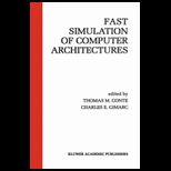 Fast Simulation of Computer Architecture