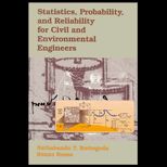 Introductory Statistical, Probability, and Reliability Methods for Civil and Environmental Engineers