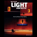 Light Fantastic: Art and Design of Stage Lighting