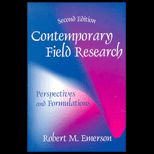 Contemporary Field Research : Perspectives and Formulations