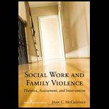 Social Work and Family Violence  Theories, Assessment, and Intervention