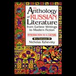 Anthology of Russian Literature from Earliest Writings to Modern Fiction : Introduction to a Culture   With CD
