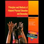 Principles and Methods of Adapted Physical Education and Recreation /  With Insert :  Gross Motor Skills for Young Children / With Gross Motor Activities for Young Children with Special Needs