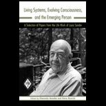 Living Systems, Evolving Consciousness, and the Emerging Person
