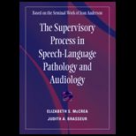 Supervisory Process in Speech Language Pathology Audiology