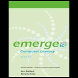 Emerge With IC3 Computer Literacy Volume 3.0 Access