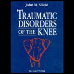 Traumatic Disorders of the Knee