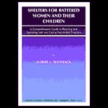 Shelters for Battered Women and Their Children