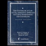 Counselor at Law  Collaborative Approach to Client Interviewing and Counseling