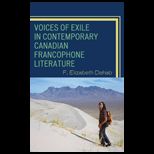 Voices of Exile in Contemporary Canadian Francophone Literature