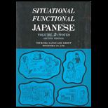 Situational Functional Japanese, Volume II, Notes