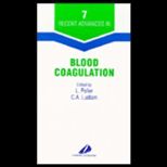 Recent Advances in Blood Coagulation