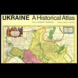 Ukraine  A Historical Atlas