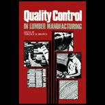 Quality Control in Lumber Manufacturing