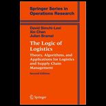 Logic of Logistics  Theory, Algorithms, and Applications for Logistics and Supply Chain Management
