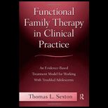 Functional Family Therapy in Clinical Practice