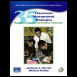 35 Classroom Management Strategies  Promoting Learning and Building Community  With DVD