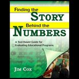 Finding the Story Behind the Numbers  A Tool Based Guide for Evaluating Educational Programs