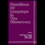 Functions of Language in the Classroom