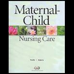 Maternal Child Nursing Care and Workbook Package