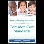 Quality Reading Instruction in the Age of Common Core Standards