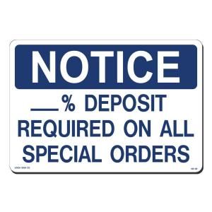 Lynch Sign 14 in. x 10 in. Blue on White Plastic Notice 50% Deposit Required on Special Orders Sign NS 38