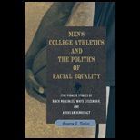 Mens College Athletics and the Politics of Racial Equality