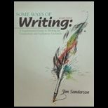 Some Ways of Writing : A Supplemental Guide to Writing for Composition and Sophomore Literature