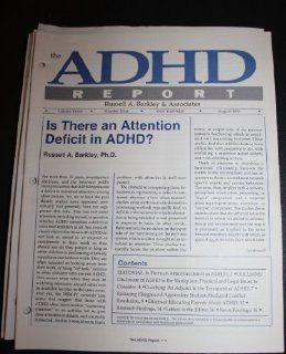 The ADHD Report by Russell A. Barkley & Associates (The Guilford Press)   Is There an Attention Deficit in ADHD?/ Volume 3, Number 4 (ISSN 1065 8025) [August 1995] : Prints : Everything Else