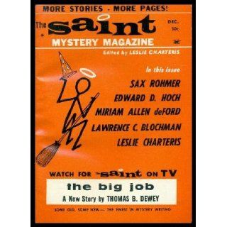 THE SAINT   Volume 23, number 1   December dec 1965: Instead of the Saint; The Big Job; The Black Mandarin; Wriggle Room Only; The Mad Yogi of Zarapore; The People of the Peacock; Wait and See; A Tribute to Mr Wong; Jazz; Right the Wrong: Leslie; Santesson