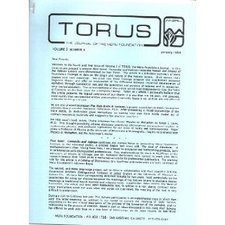 TORUS, The Journal of the Meru Foundation (This issue includes a 23 page article by Stan Tenen: "How the Names and Shapes of the Hebrew Letters Were Determined", Volume 2, Number 4, January 1994): Nathaniel Hellerstein, Chana Ackerman, Cynthia Te
