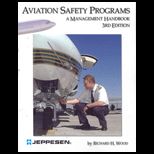 Aviation Safety Programs  A Management Handbook (Js312627 004)