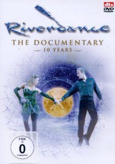 Riverdance   The Documentary   10 Years: Bill Whelan, Jean Butler, Michael Flatley, Liam Neeson, Senator Ted Kennedy, Shirley Bassey, John Hurt, Moya Doherty, John McColgan: DVD & Blu ray