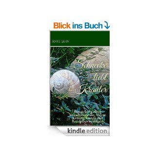 Schnecke liebt Kruter: Bau einer Kruterspirale eBook: Anke Lahn: Kindle Shop