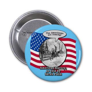 Paul Revere According to Sarah Palin Button