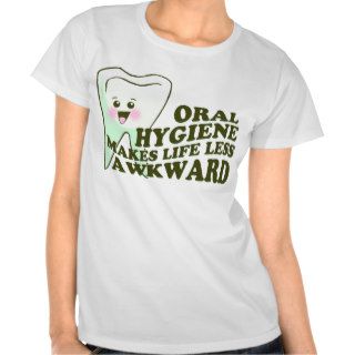 Funny Dental Hygienist T Shirt