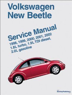 Volkswagen New Beetle Service Manual: 1.8l Turbo, 1.9l TDI Diesel, 2.0l Gasoline: Bentley Publishers: 9780837603766: Books
